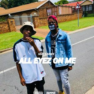 All Eyez On Me (Explicit)