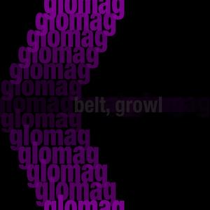 Belt, Growl