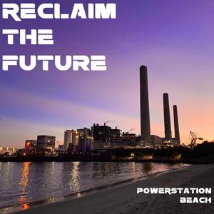 Reclaim The Future