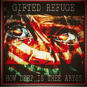 GIFTED REFUGE (Explicit)