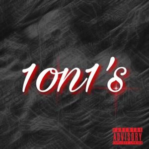 1 on 1's (Explicit)