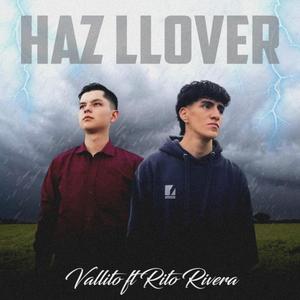 Haz llover (feat. Rito Rivera)
