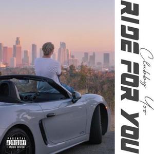 Ride for You (Explicit)