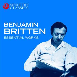 Benjamin Britten: Essential Works