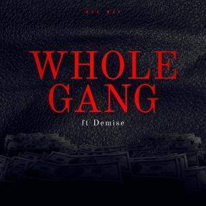 Whole Gang (Explicit)