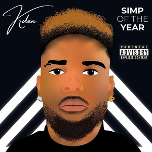 Simp of the Year (Explicit)
