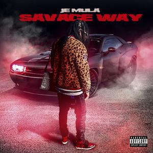 Savage Way (Radio Edit|Explicit)