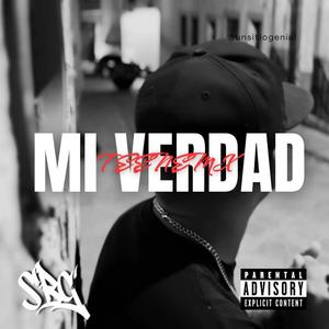 Mi Verdad (Explicit)