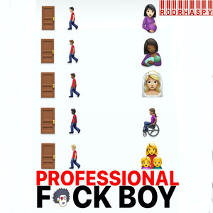 Professional **** Boy (Explicit)