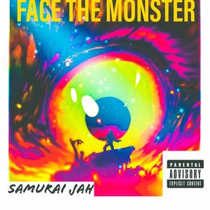 Face the Monster (Explicit)