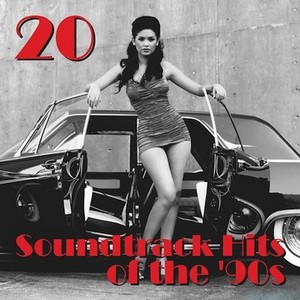 20 Soundtrack Hits of the 90s