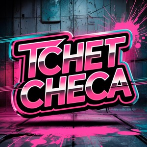 TCHETCHECA (Explicit)