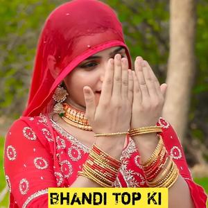 Bhandi Top Ki