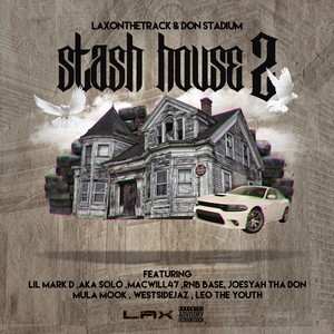 Stash House 2 (Explicit)