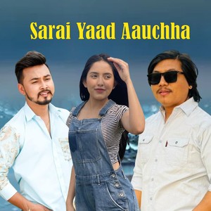 Sarai Yaad Aauchha (2024 Remastered Version)