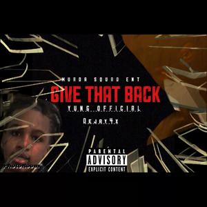 Give That Back (Explicit)