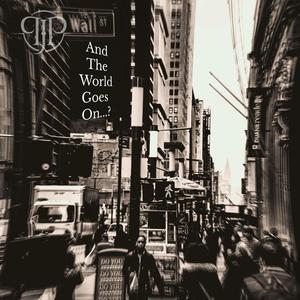 And The World Goes On...?