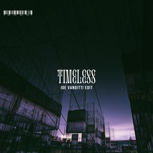 Timeless (Radio Edit|Explicit)