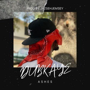 Ashes (Explicit)