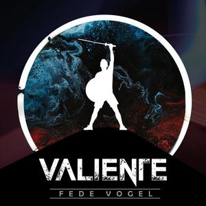 VALIENTE