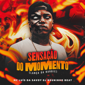 Sensação do Momento (Lança da Barbie) (Explicit)