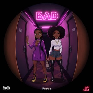 Jota Ce - BAD (Explicit)