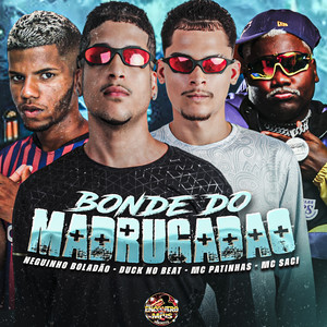 Bonde do Madrugadão