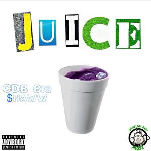 Juice (Explicit)