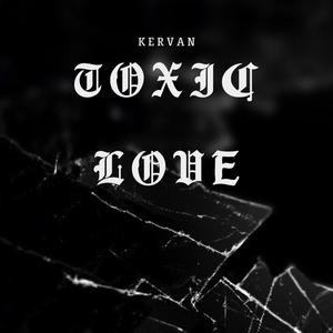 Toxic Love (Explicit)