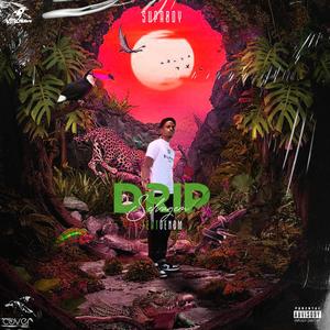 Drip Selvagem (Explicit)