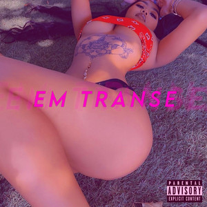 Em Transe (Explicit)