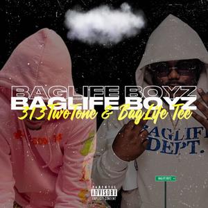 BagLife Boyz (feat. BagLife Tee) (Explicit)