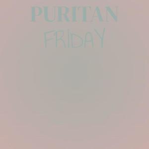 Puritan Friday