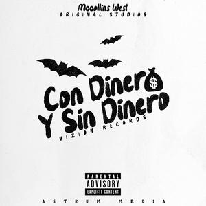 Con Dinero y Sin Dinero (Explicit)