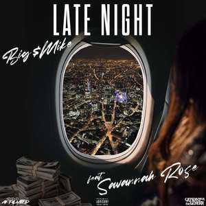 Late Night (feat. Savannah Rose) [Explicit]