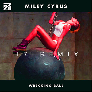 Wrecking Ball (H7 Remix)