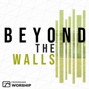 Beyond the Walls