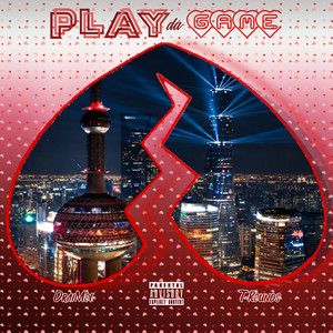 Play Da Game (Explicit)