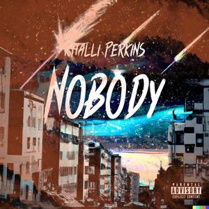 Nobody (Explicit)