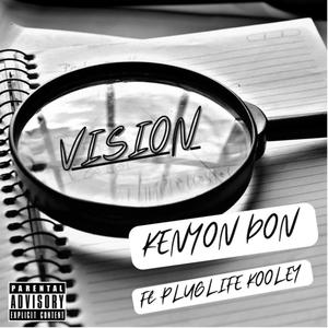 Vision (feat. PlugLife Kooley) [Explicit]