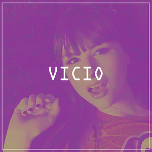 Vicio (Explicit)