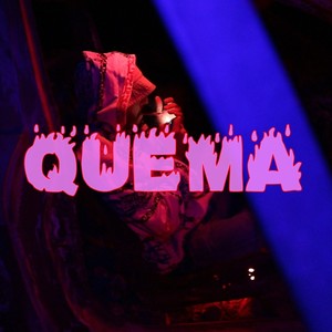 Quema (Explicit)