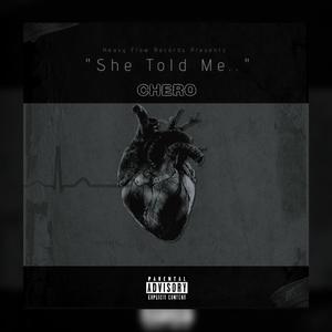 She Told Me.. (Explicit)