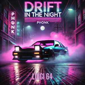 Drift in the Night