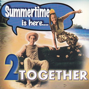 Summertime (Is Here...)