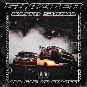 ALL GAS NO BRAKES (Explicit)