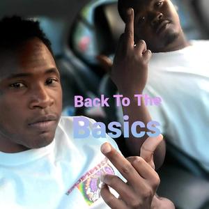 Back To The Basics (Explicit)