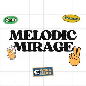 Melodic Mirage