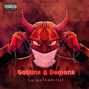 Goblins & Demons (Explicit)