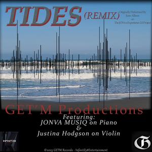 TIDES (feat. The JONva Experience 2.0 Project & Justina Hodgson) (Remix)